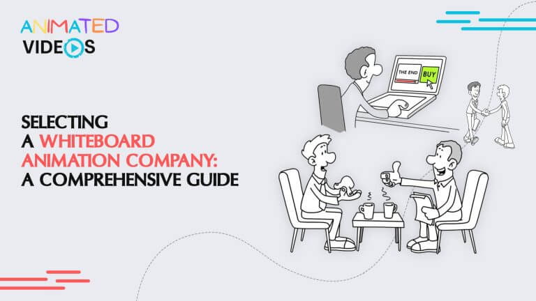 Selecting a Whiteboard Animation Company